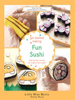 cover image of Get Started Making Fun Sushi